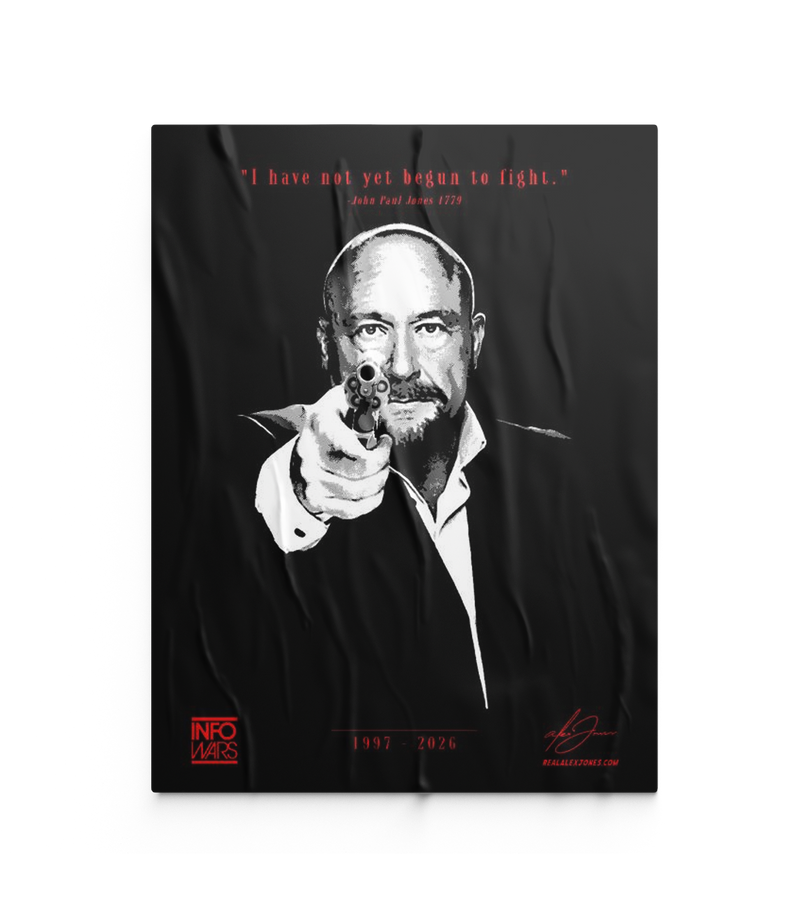 The Alex Jones Store - I Have Not Yet Begun To Fight Limited Edition fundraiser poster with black-and-white Alex Jones aiming revolver