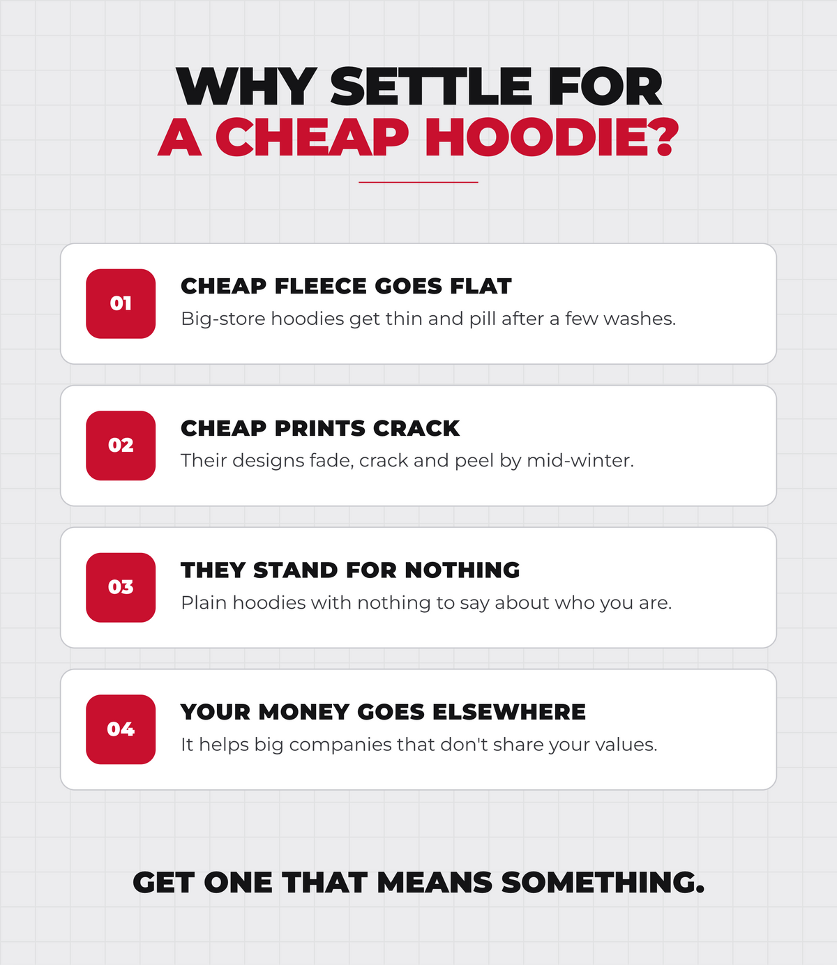 Why settle for a cheap hoodie?