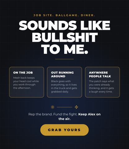 Sounds Like Liberal Bullshit Patch Hat