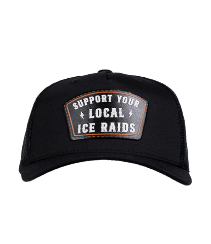 Support Your Local ICE Raid Trucker Hat