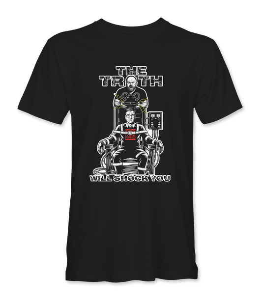 The Truth Will Shock You T-Shirt