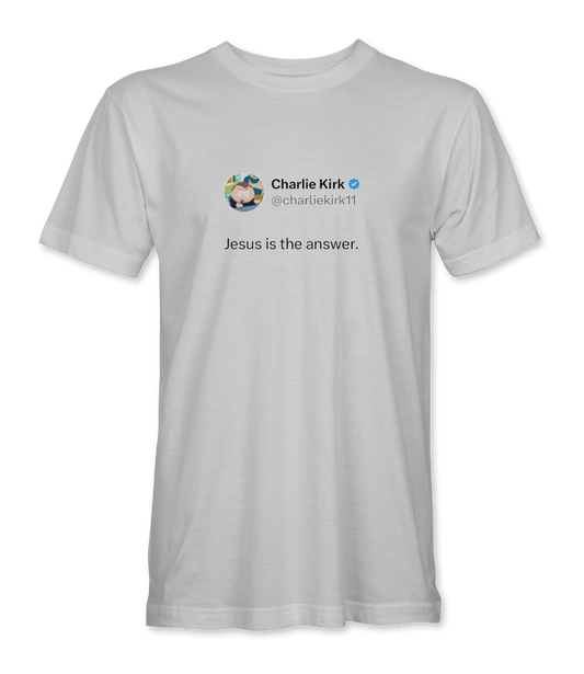 "Jesus Is The Answer" Fundraiser T-Shirt