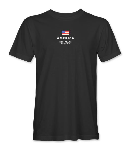 America 250 Years Strong T-Shirt