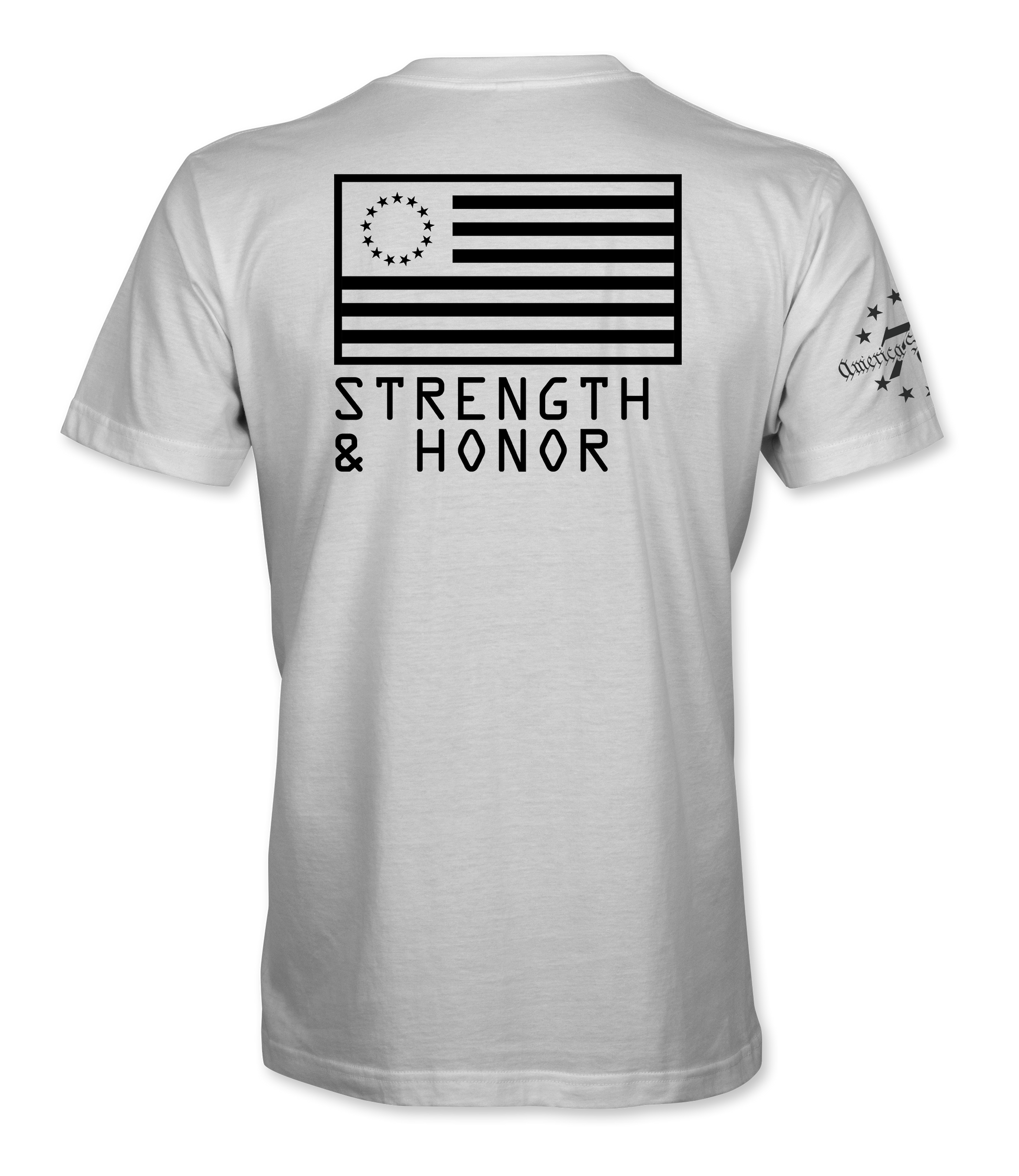 The Alex Jones Store - Back of white Strength & Honor t-shirt with large black Betsy Ross 13-star flag above bold slogan text