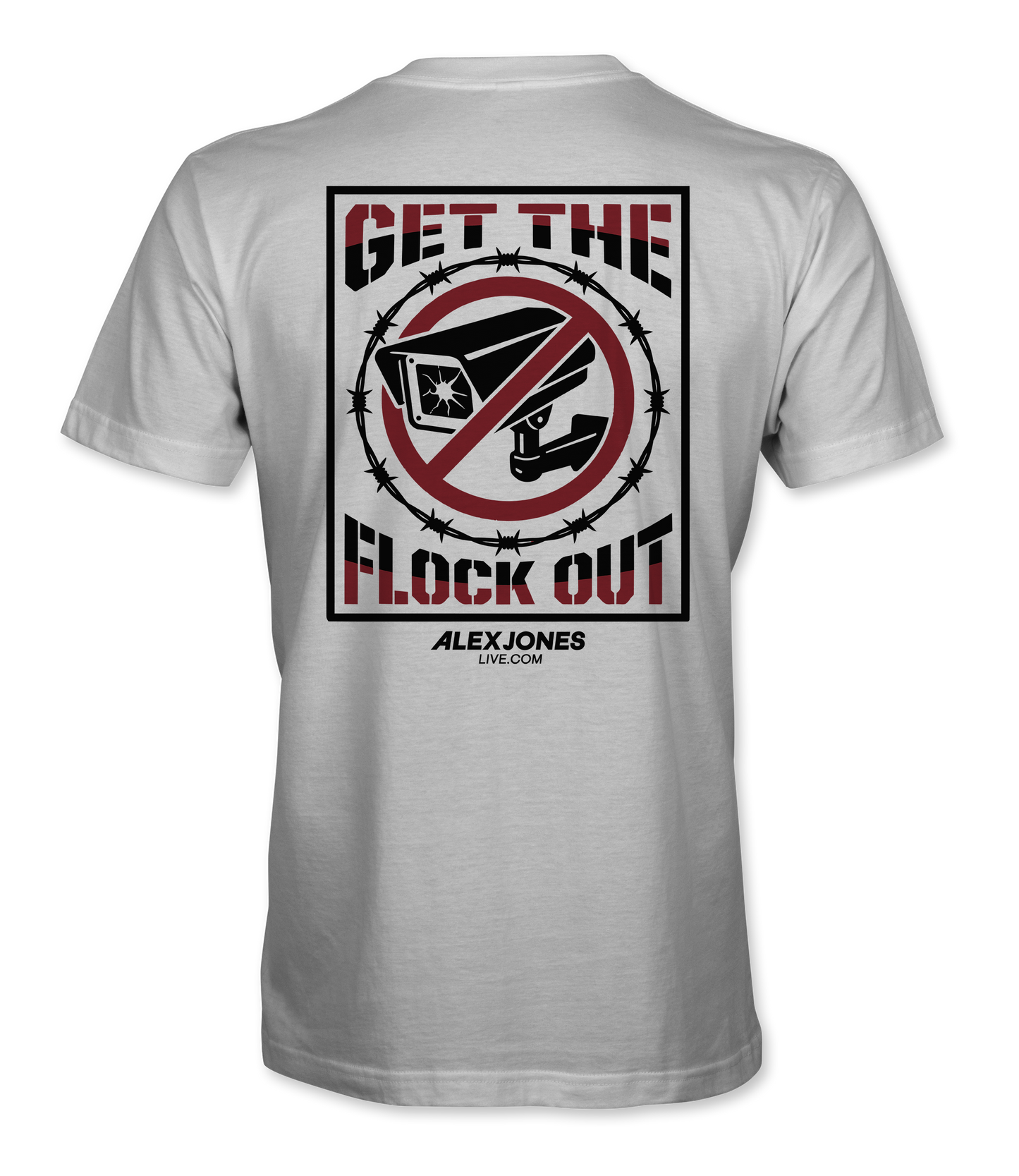 The Alex Jones Store - Back of white Get The Flock Out t-shirt with crossed-out surveillance camera and barbed wire design