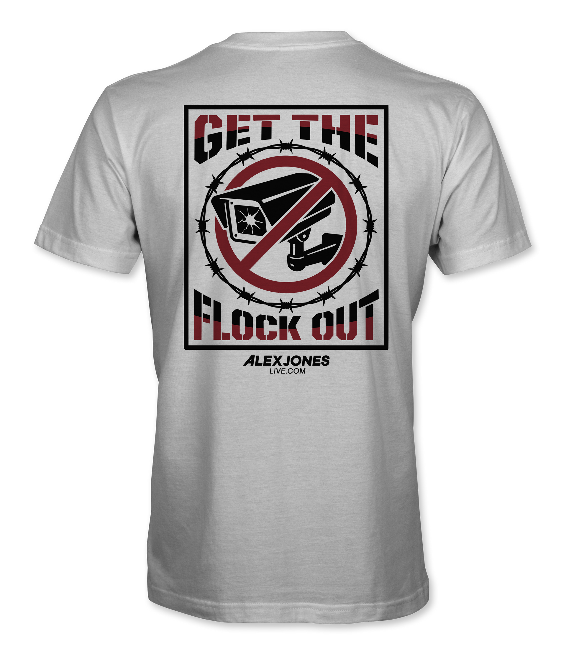 The Alex Jones Store - Back of white Get The Flock Out t-shirt with crossed-out surveillance camera and barbed wire design