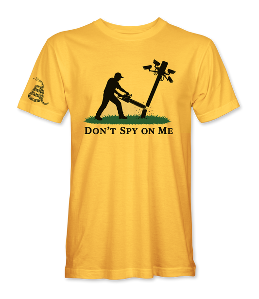 Don't Spy On Me T-Shirt