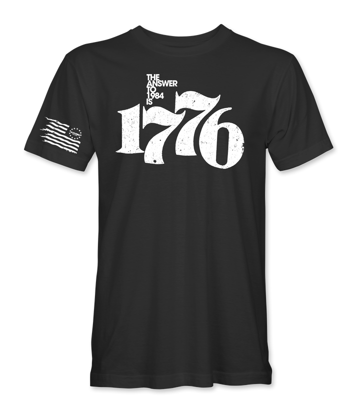 The Answer To 1984 Is 1776 T-Shirt