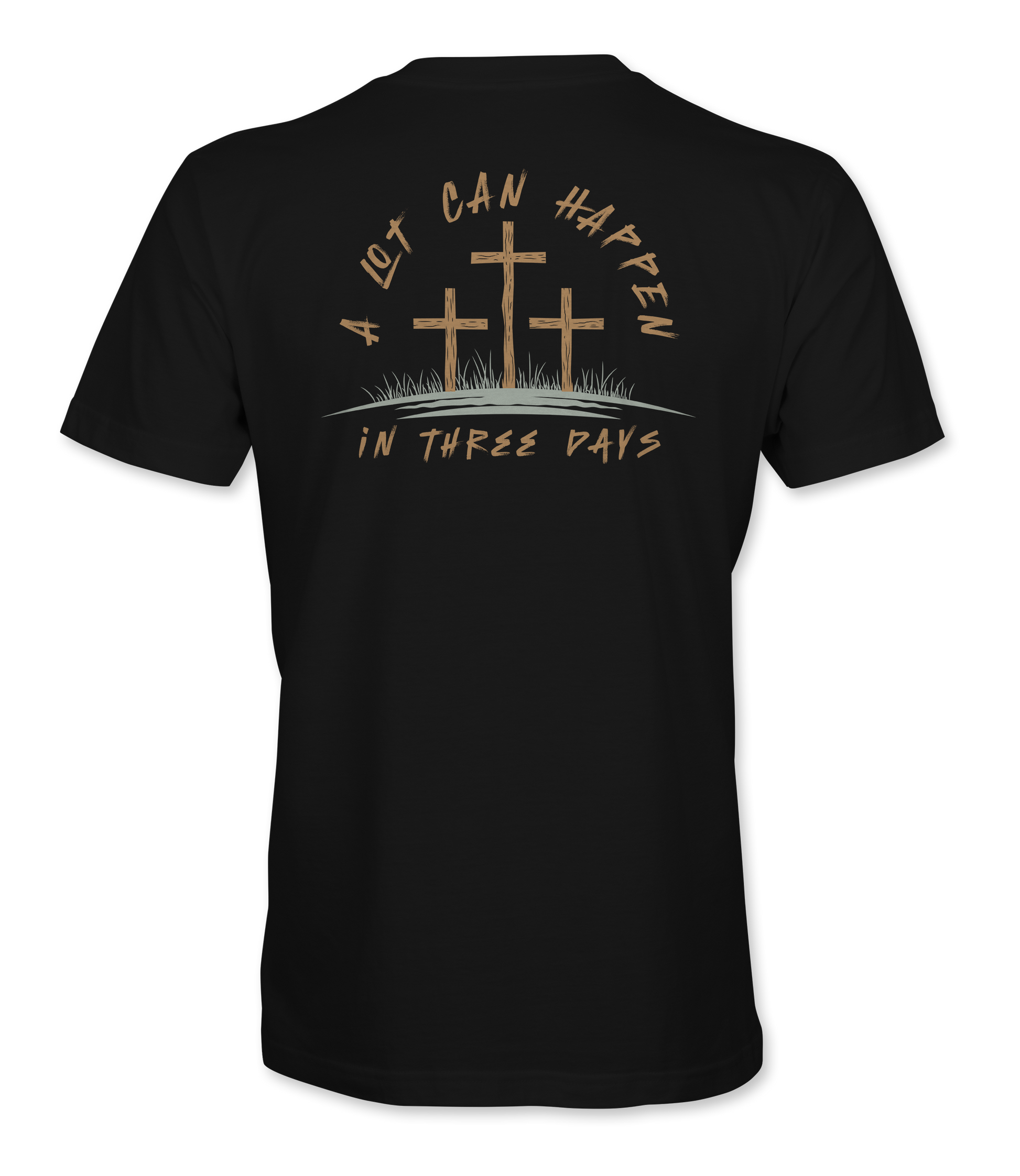 The Alex Jones Store - Back view of black 'A Lot Can Happen In Three Days' t-shirt with three crosses on a hill and tan script Easter design