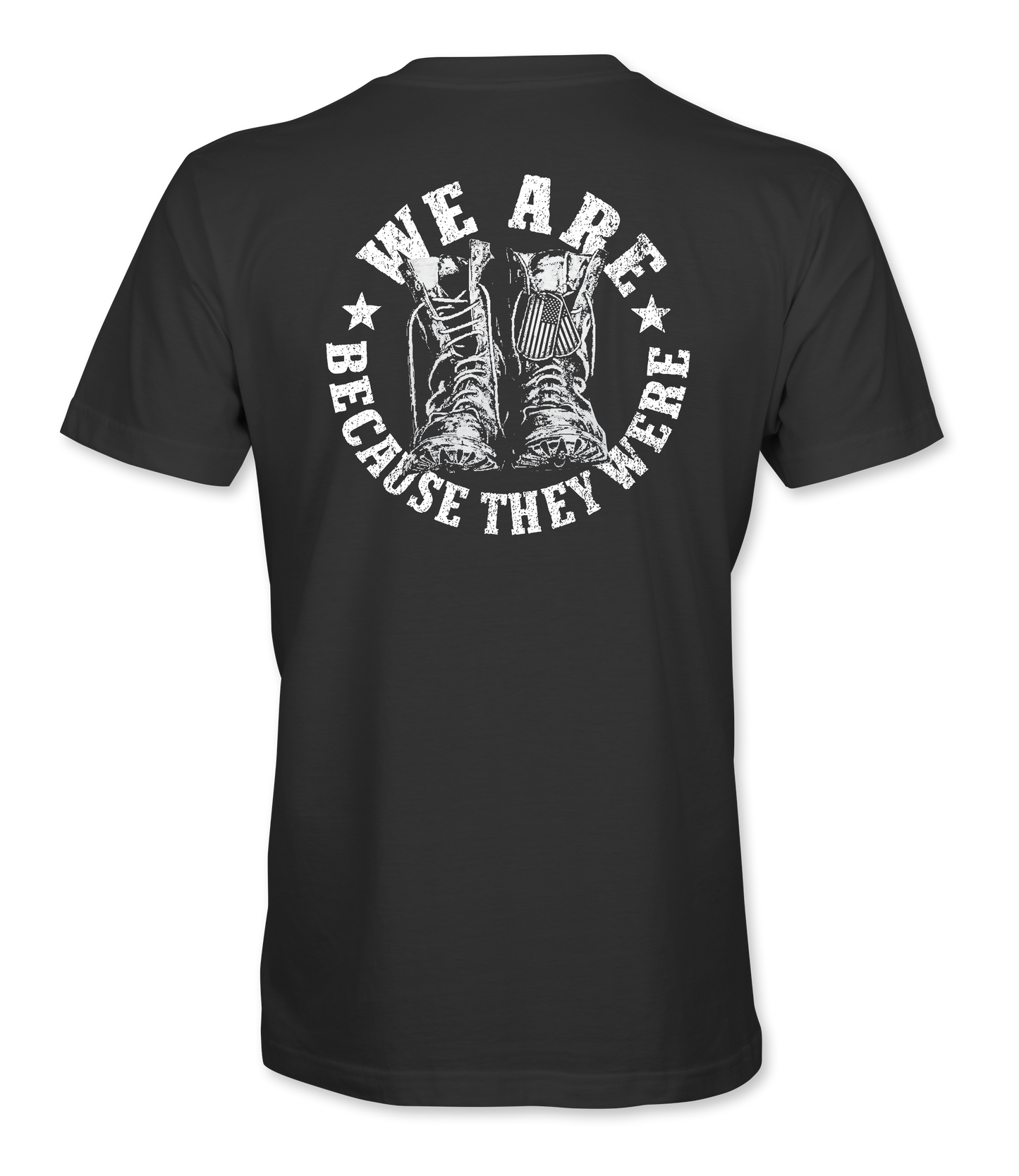 We Are Because They Are "Limited Edition" T-Shirt