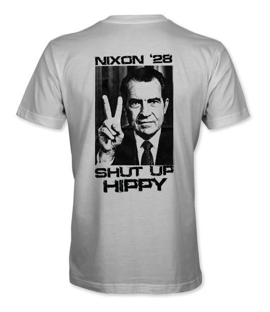 Shut Up Hippy "Nixon '28" T-Shirt