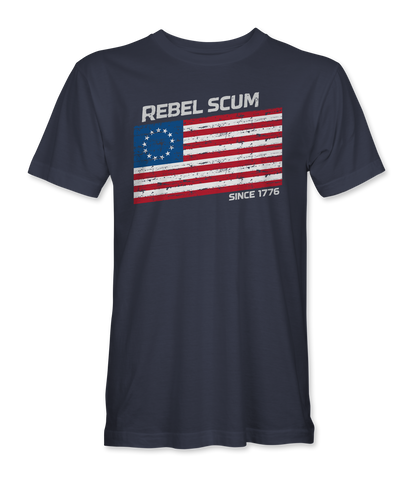 Rebel Scum Since 1776 T-Shirt