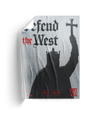 The Alex Jones Store - Angled curled view of Defend The West Limited Edition fundraiser poster showing crusader silhouette and gothic title