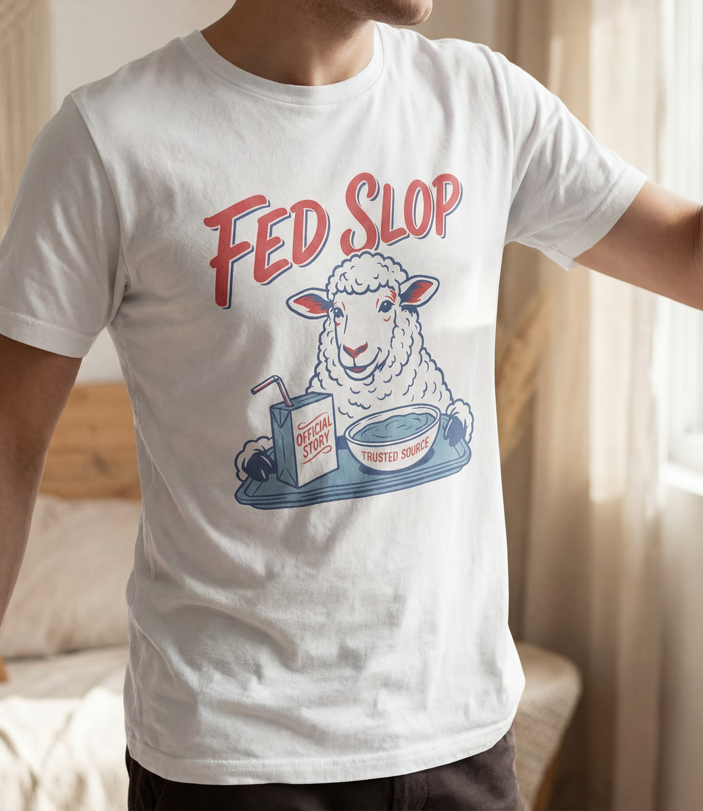 Sheep Fed Slop T-Shirt