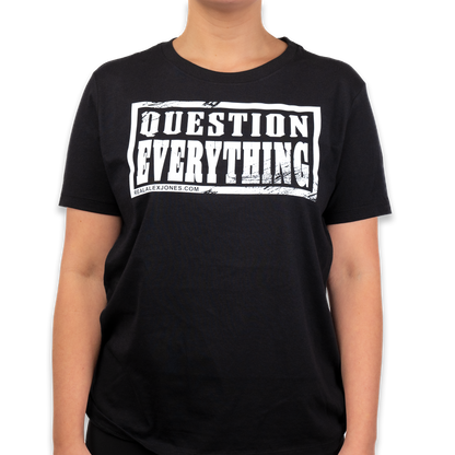 Question Everything Women's T-Shirt