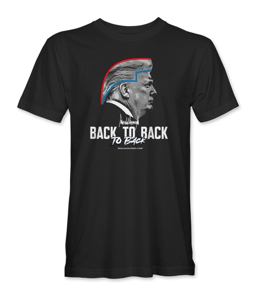 Trump Back to Back to Back T-Shirt