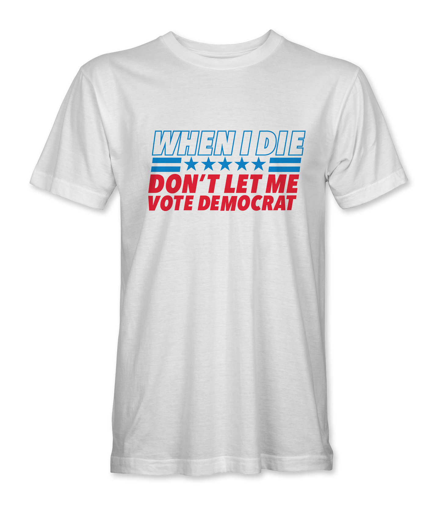 When I Die T-Shirt