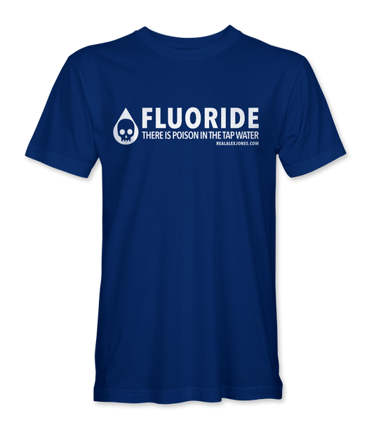 Fluoride In The Water T-Shirt