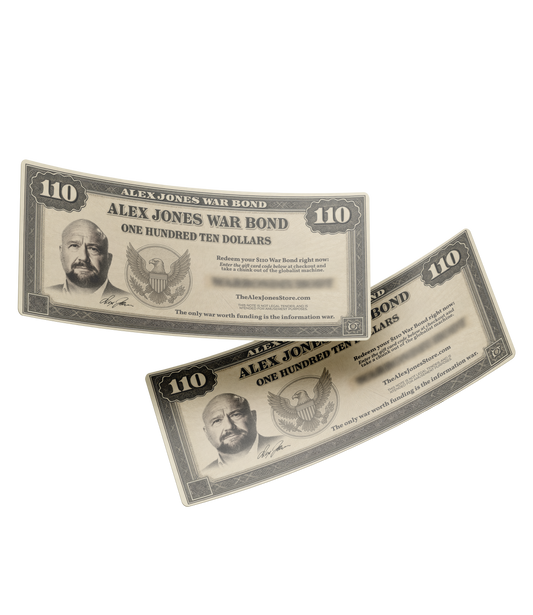 Alex Jones War Bond - $110 Store Credit!