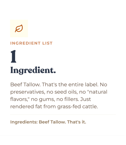Alex Jones Naturals - Beef Tallow ingredient list graphic showing one ingredient - rendered fat from grass-fed cattle, no fillers