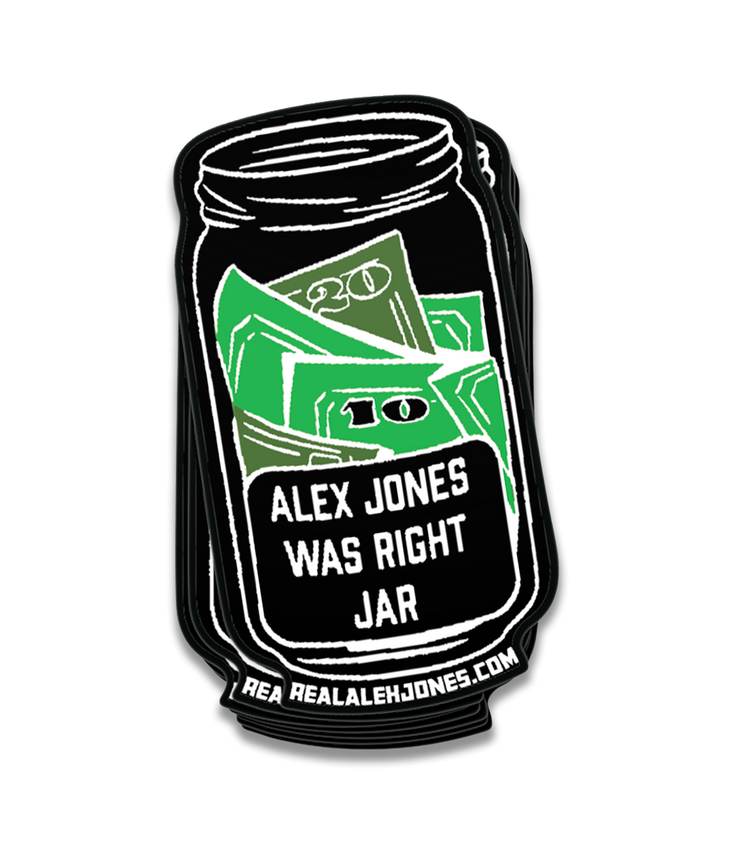 Alex Jones Was Right Jar Decal